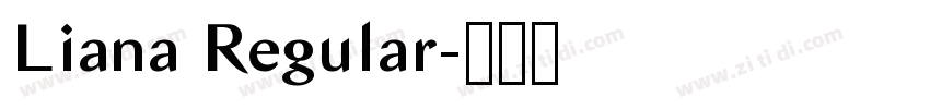 Liana Regular字体转换